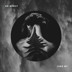 No Mercy(WIP Mix)