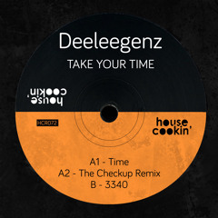 PREMIERE: Deeleegenz - Time (The Checkup Remix) [House Cookin']