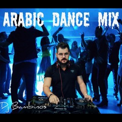 New Arabic dancing mix for party and events 2019 by Dj Bambinos ميكس رقص للحفلات