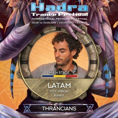 LATAM DJSET @ HADRA TRANCE FESTIVAL 2019 [30.08] 12:15/13:45