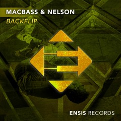 Macbass & Nelson - Backflip (OUT NOW)