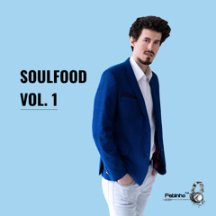 DJ Fabinho FM - Soulfood Vol. 1