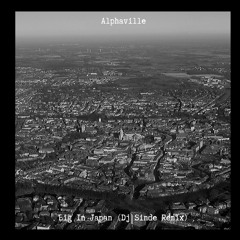 Alphaville - Big In Japan (Dj Sinde Remix)