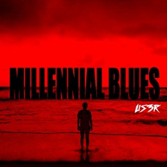 Millennial Blues
