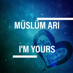 Müslüm Arı - I'm Yours
