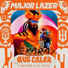 Major Lazer Ft. J Balvin & El Alfa - Que Calor (Ekara Remix)