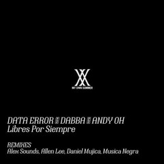 Data Errorr, Dabba, Andy Oh - Metroid (Alex Sounds Remix)[My Own Summer]