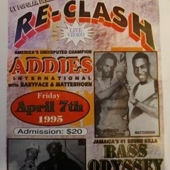 King Addies Vs Bass Odyssey 7/95 (Boston)
