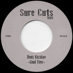 Denis Kazakov - Good Time [SCR035]