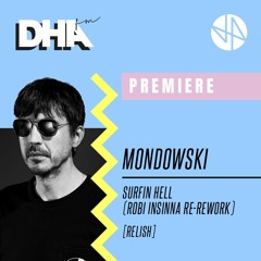 Premiere: Mondowski - Surfin Hell (Robi Insinna Re-rework)