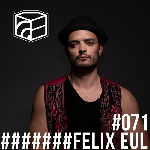 Felix Eul - Jeden Tag ein Set Podcast 071