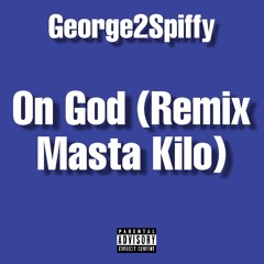 On God (Remix Masta Kilo)