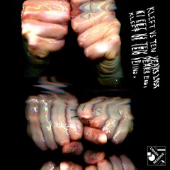 KLEFT Vs TEN YEARS LOST (Crash Reserve 003)
