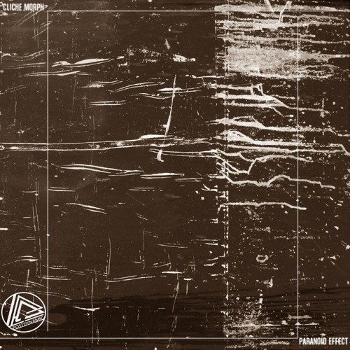 PD001 // Cliche Morph - Paranoid Effect