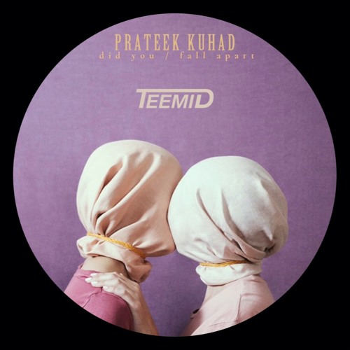 Prateek Kuhad - Did You (TEEMID Remix)