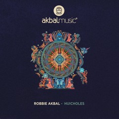 Premiere: Robbie Akbal - Huicholes [Akbal Music]
