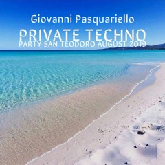 Giovanni Pasquariello_Private Techno Party  by San Teodoro August 2019