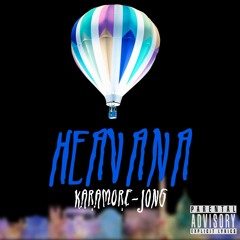 Heavana (prod. by Lucid Soundz)