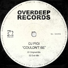 DJ PIGI - COULDN'T BE  (Original Mix)