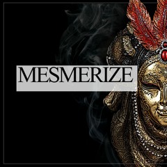 Mesmerize