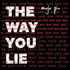 the way you lie