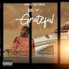 B.Y Ft. Shekxpapi - Grateful