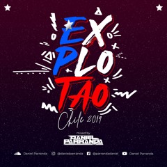 EXPLOTAO (CHILE 2019) DJ DANIEL PARRANDA