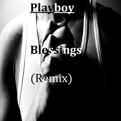 Blessings (Remix)