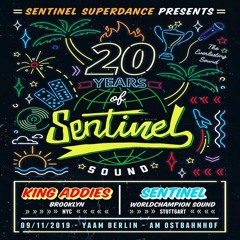 [GERMANY] 20 Years Of Sentinel Sound Featuring King Addies, Berlin