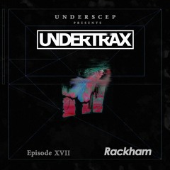 UNDERTRAX // Episode XVII by rackham