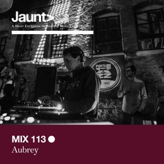 Jaunt Mix113. Aubrey