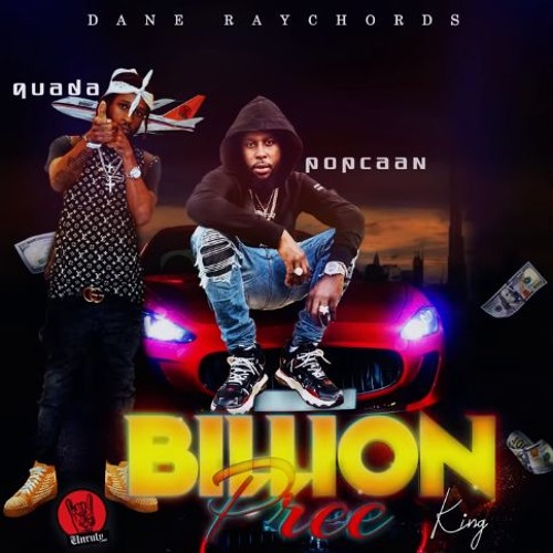 Popcaan - Billion Pree (K.I.N.G.) Ft. Quada