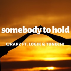 Somebody To Hold ft. Logik & tunechi