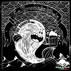 The Sinner - Drunken Whale [200 BPM] *Free Download*