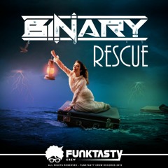 Binary - Rescue (Original Mix)  Funktasty Crew Records