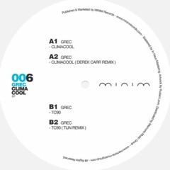 Grec - TC90 [TIJN Remix] MINIM Records NYC