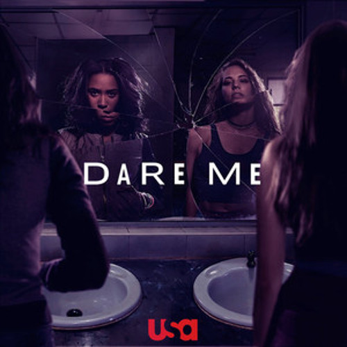 Stream Music Speaks Listen to Dare Me USA Soundtrack playlist online for free on SoundCloud