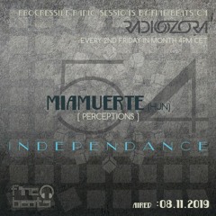 Independance #54@RadiOzora 2019 November | Miamuerte Live From Studio