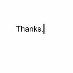 Thanks