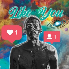 Like You