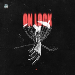 On Lock (Prod. Darkboy X Arso)