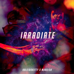 Irradiate w/ Kaleidokitty