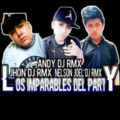 PARTY TOLONTAG ((GRABACIÓN EN VIVO)) - LOS IMPARABLES DEL PARTY - ANDY DJ RMX - ANIM. KINGMAN
