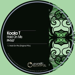Hold On Me - Out Now On Phonetic Recordings