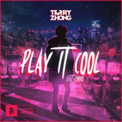 Terry Zhong - Play It Cool (feat. Conro)