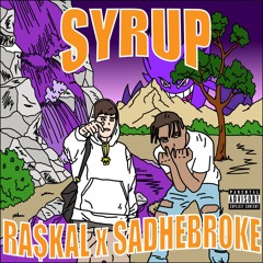RA$KAL - SYRUP (feat. sadhebroke)
