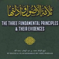 11 - Three Fundamental Principles - Abu Muadh Taqweem Aslam
