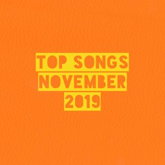 Top Songs - November 2019
