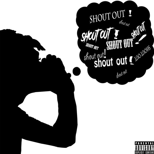 SHOUT OUT!!!
