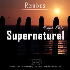 Nayio Bitz - Supernatural (Aziz Snmz Remix)